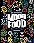 Mood Food: Eat Your Feeling...