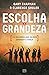 Escolha a grandeza: 11 deci...