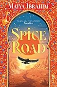 Spice Road (The Spice Road Trilogy, #1) 