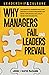 Leadership & Culture: Why Managers Fail and Leaders Prevail: The 5 Essential Leadership Skills for Creating a Culture of Belonging that Drives Performance and Loyalty Within Your Organization