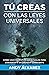 Tú Creas con las Leyes Universales: Cómo usar Principios Espirituales para convertirte en un Creador Consciente. (Spanish Edition)