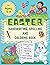 Easter Handwriting, Spelling and Coloring Book: Trace Letters and Practice Spelling with 3-4-5 Letter Sight Words + Coloring Pages, for Kids 5-8