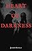 Heart of Darkness
