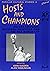 Hosts And Champions