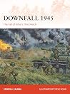 Downfall 1945: Th...