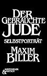 Der gebrauchte Jude. Ein Selbstportät