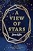 A View of Stars: Stories of...