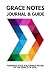 Grace Notes Journal & Guide by Rick Pina