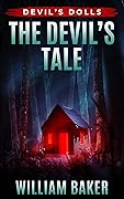 The Devil's Tale: A Suspenseful Vigilante Justice Thriller Short Story