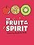 The Fruit of the Spirit Coloring Book for Kids: Bible Activity Book for Kids With Cute Fruits Of The Spirit Colouring Pages, Letter Search, Word Search & Bible Verses