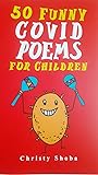 50 FUNNY COVID POEMS FOR CHILDREN