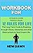 Workbook for 12 Rules for L...