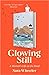 Glowing Still: A woman's li...