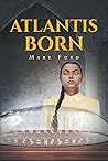 Atlantis Born