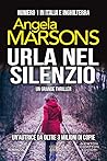 Urla nel silenzio
