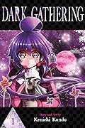 Dark Gathering, Vol. 1