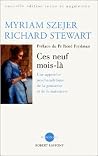 Ces neuf mois-là:...