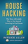 House Hacking: Th...