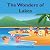 The Wonders of Lakes: A Fun and Informative Environment Book for Kids Ages 4-8 (The Wonders Series)