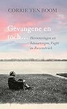 Gevangene en toch…