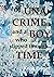 Of Una, Crime and a Boy who slipped through Time by Keith Palmer