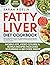 Fatty Liver Diet Cookbook: ...
