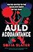 Auld Acquaintance