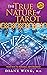 The True Nature of Tarot: Y...