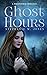 Ghost Hours: A Paranormal R...
