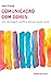 Comunicação com Cores: Uma Abordagem Científica Pela Percepção Visual (Portuguese Edition)