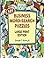 101 Business Word-Search Puzzles by Joseph C. Kunz Jr. 101 Business Word-Search Puzzles by Joseph C. Kunz Jr.