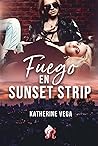 Book cover for Fuego en Sunset Strip