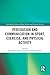 Persuasion and Communication in Sport, Exercise, and Physical... by Ben Jackson