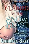 Claimed by the Snow Beast by Cordova Skye