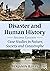 Disaster and Human History:...
