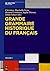 Grande Grammaire Historique Du Français (Gghf)