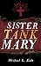 Sister Tank Mary: A Torn Ja...