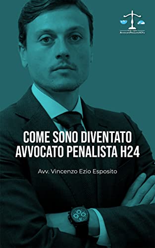 Come sono diventato avvocato penalista h24