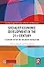 Socialist Economic Development in the 21st Century by Alberto Gabriele