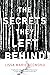 The Secrets They Left Behind: A Mystery
