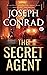 The Secret Agent: A Simple Tale (Classic Illustrated Edition)