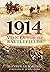 1914: Voices from the Battlefields