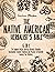 The Native American Herbalist’s Bible by Taahira Maskwa