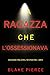 La ragazza che l’ossessionava (Paige King #1)