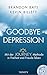 Goodbye Depression by Brandon Bays
