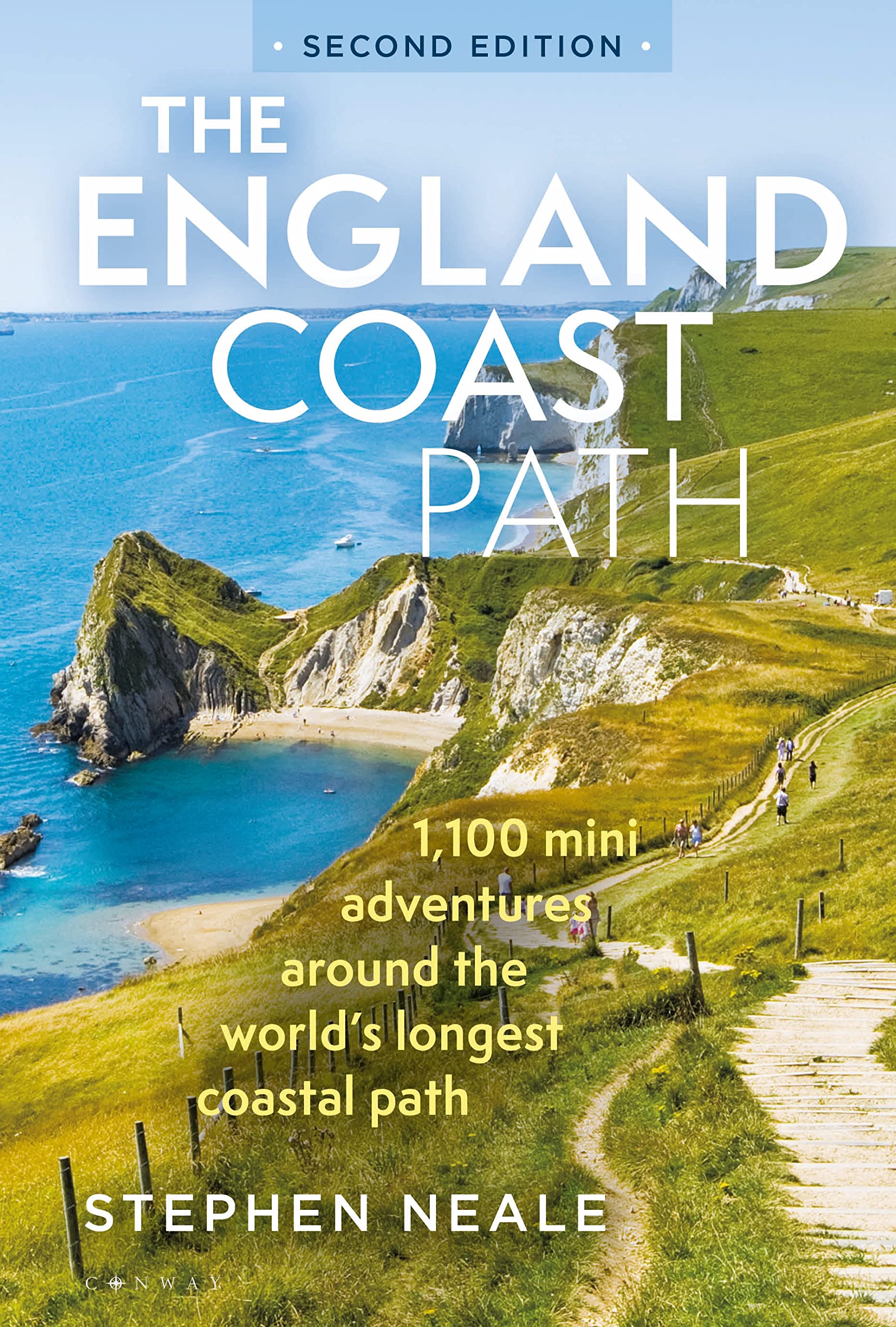 The England Coast Path 2nd edition: 1,100 Mini Adventures Around the World's Longest Coastal Path (Kindle Edition)