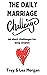 The Daily Marriage Challenge: 60 Short Challenges for Busy Couples