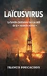 Laïcusvirus: La famille chrétienne face au défi de la « nouvelle norme » (French Edition)
