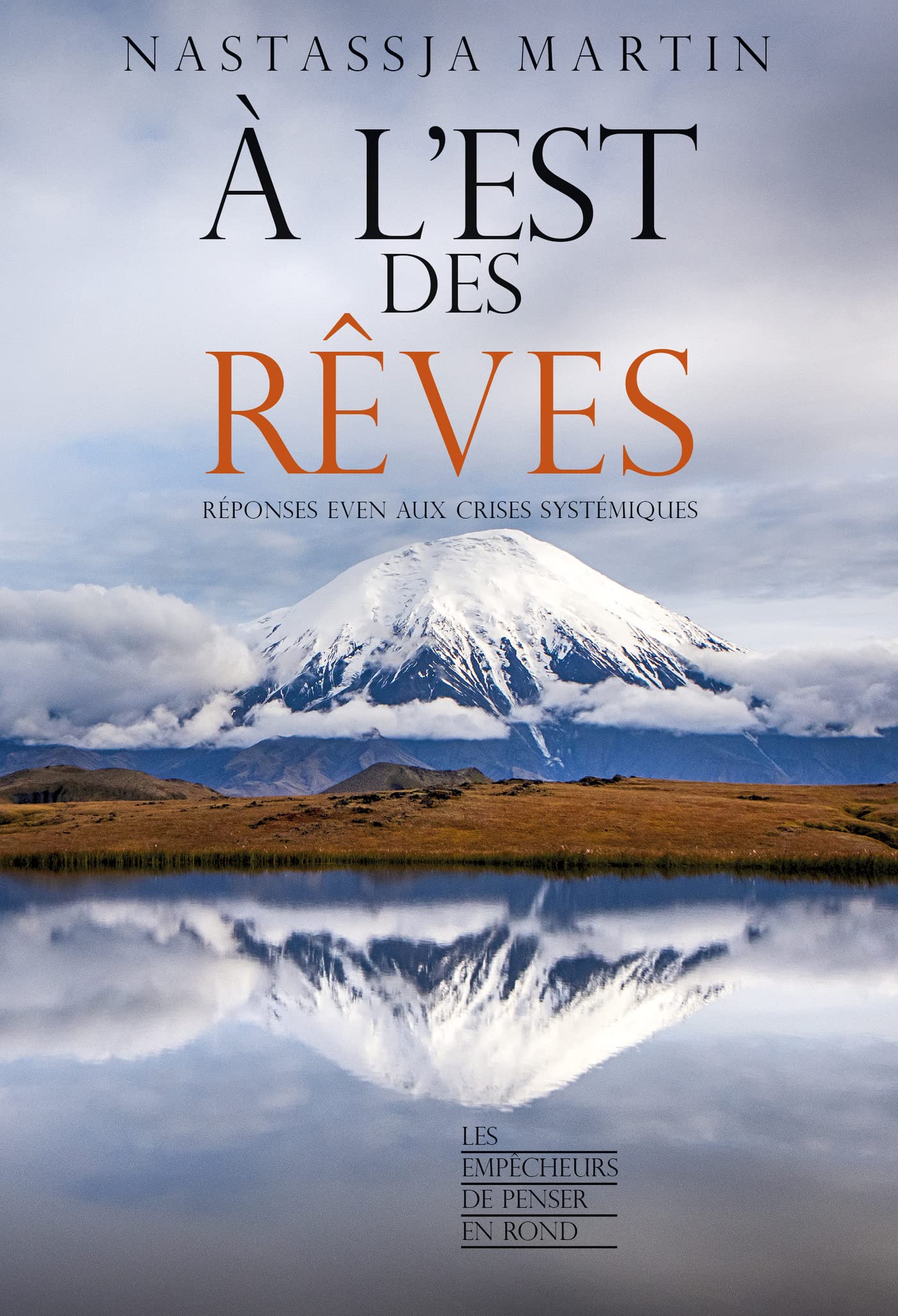 À l'est des rêves (French Edition)