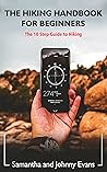 Book cover for The Hiking Handbook for Beginners: The 10 Step Guide to Hiking